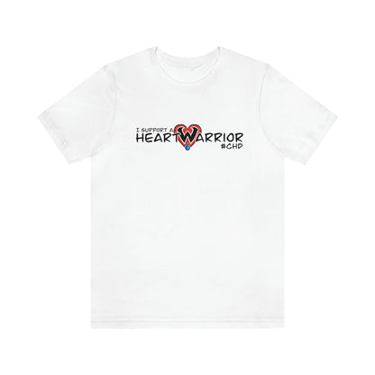 I Support a Heart Warrior Tee (front only)