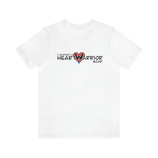 I Support a Heart Warrior Tee (front only)